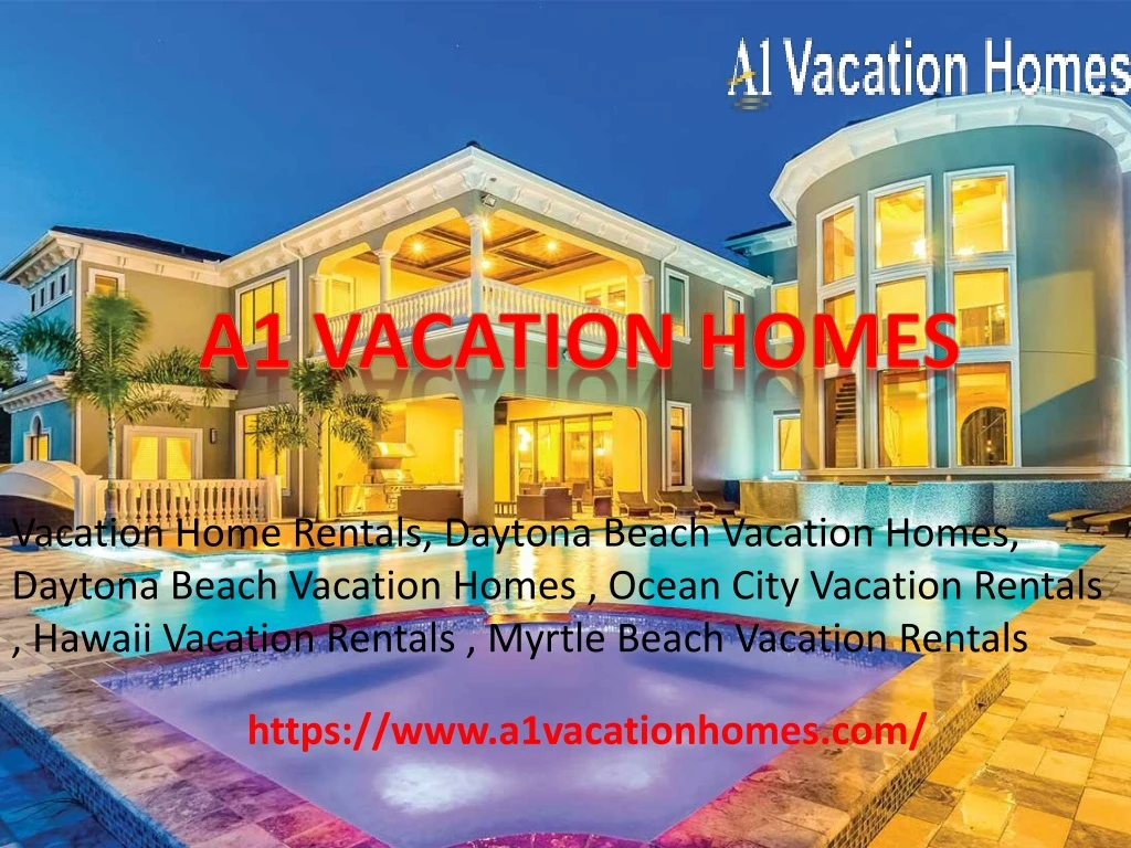 a1 vacation homes