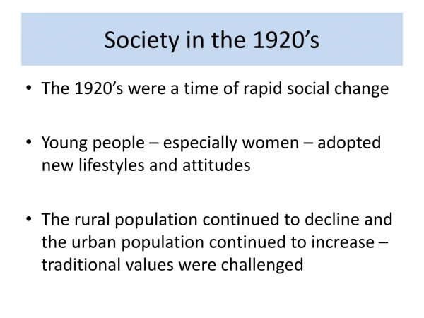 Society in the 1920’s