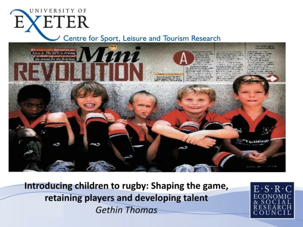 Introducing children to rugby: Shaping the game, retaining players and developing talent