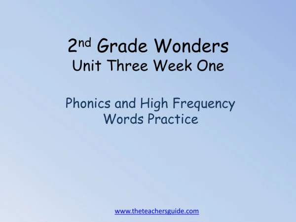 2 nd Grade Wonders Unit Three Week One