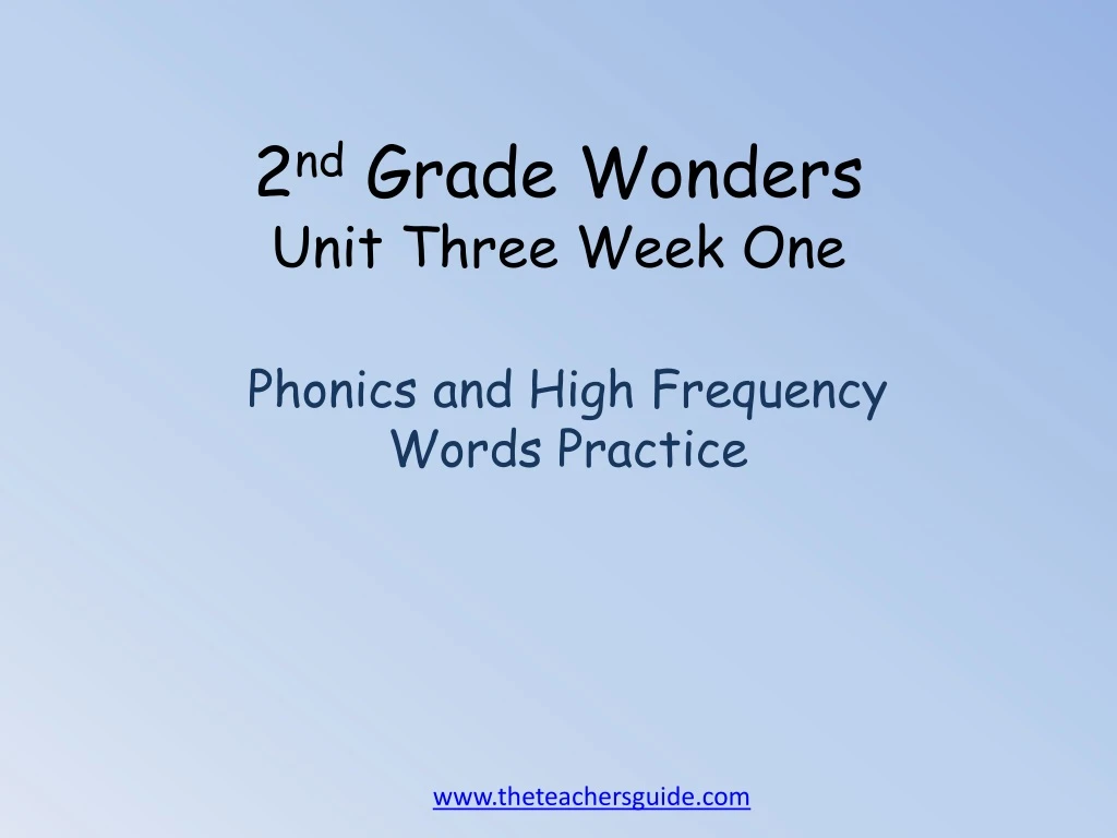 2 nd grade wonders unit three week one
