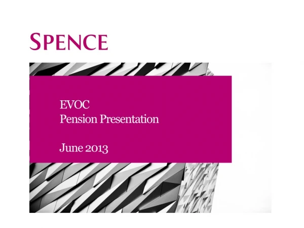 EVOC Pension Presentation June 2013