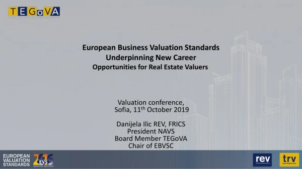 Valuation conference, Sofia, 11 th October 2019 Danijela Ilic REV, FRICS President NAVS