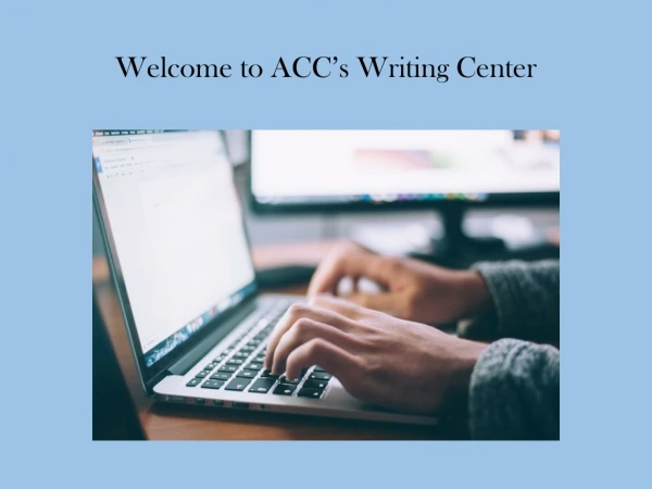 Welcome to ACC’s Writing Center