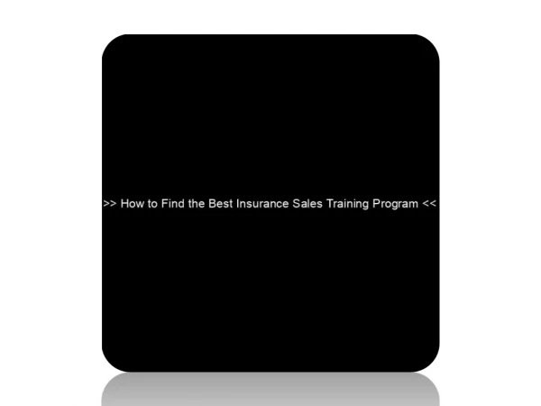 How to Find the Best Insurance Sales Training Program