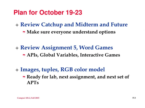 Plan for October 19-23