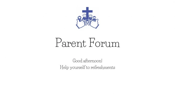 Parent Forum