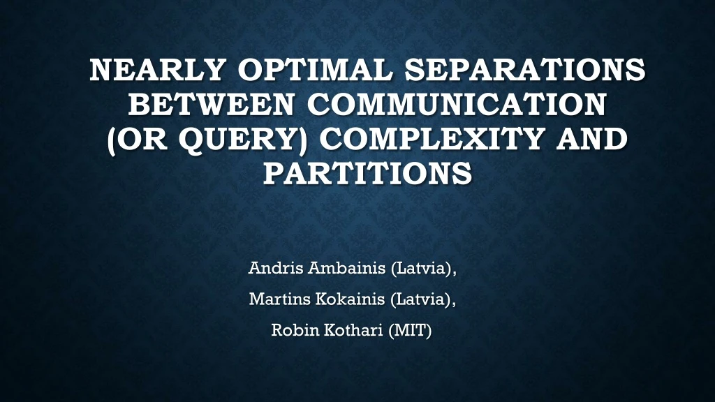 nearly optimal separations between communication or query complexity and partitions