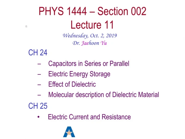 PHYS 1444 – Section 002 Lecture 11