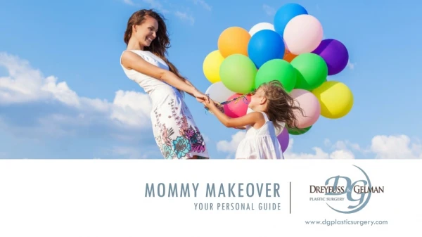 Mommy makeover your personal guide
