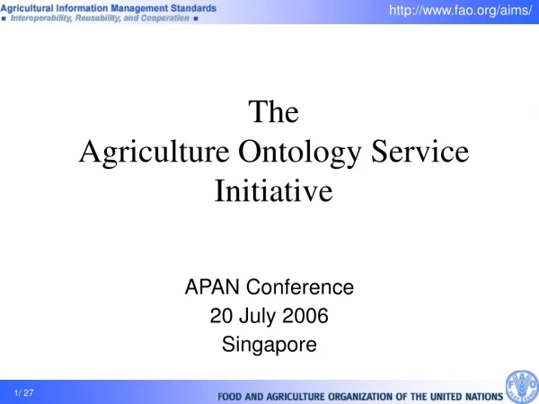 The Agriculture Ontology Service Initiative