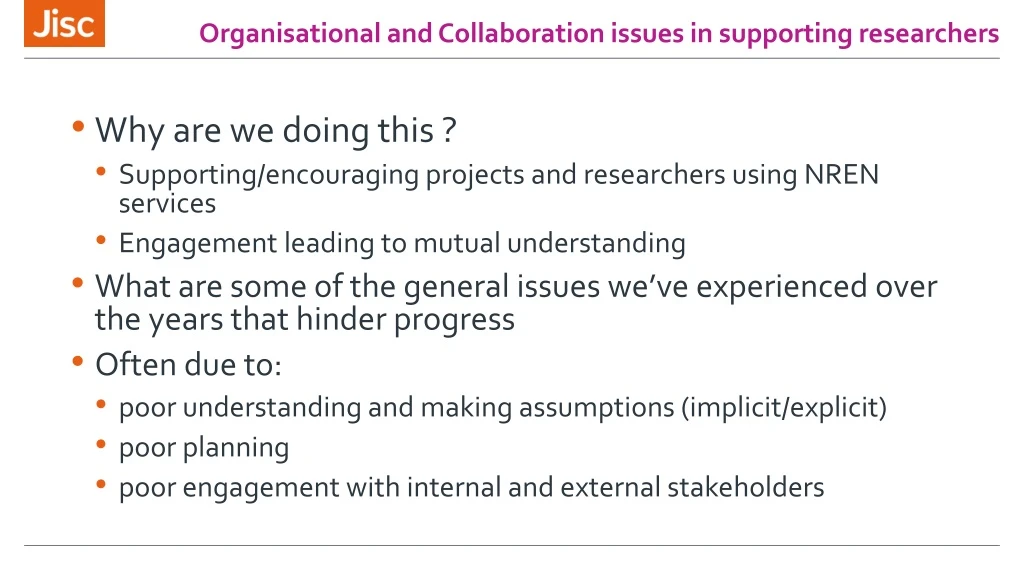organisational and collaboration i ssues in supporting researchers