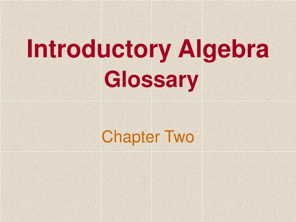 introductory algebra glossary