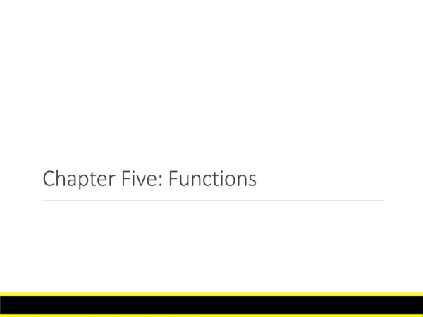 Chapter Five: Functions
