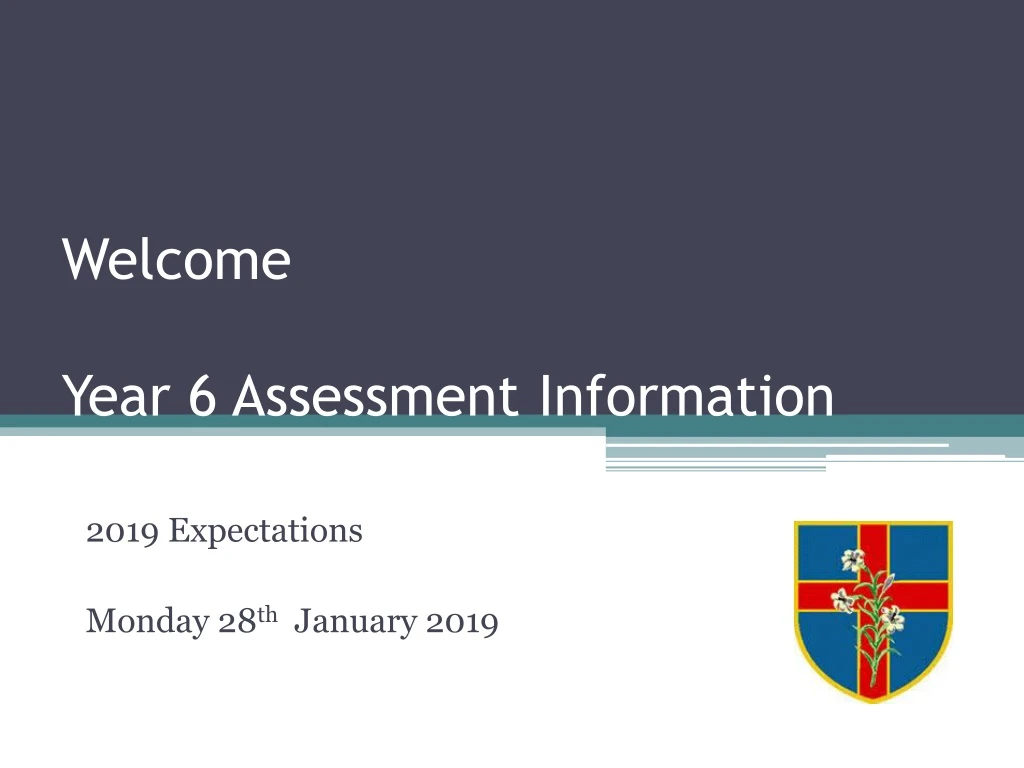 welcome year 6 assessment information