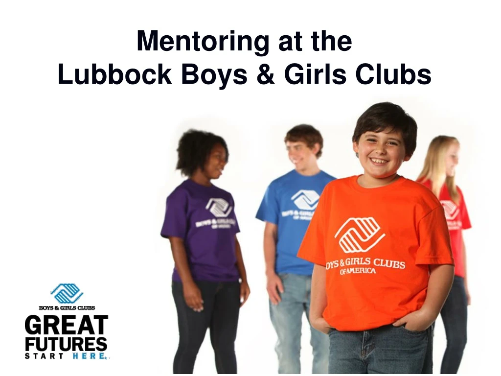 mentoring at the lubbock boys girls clubs