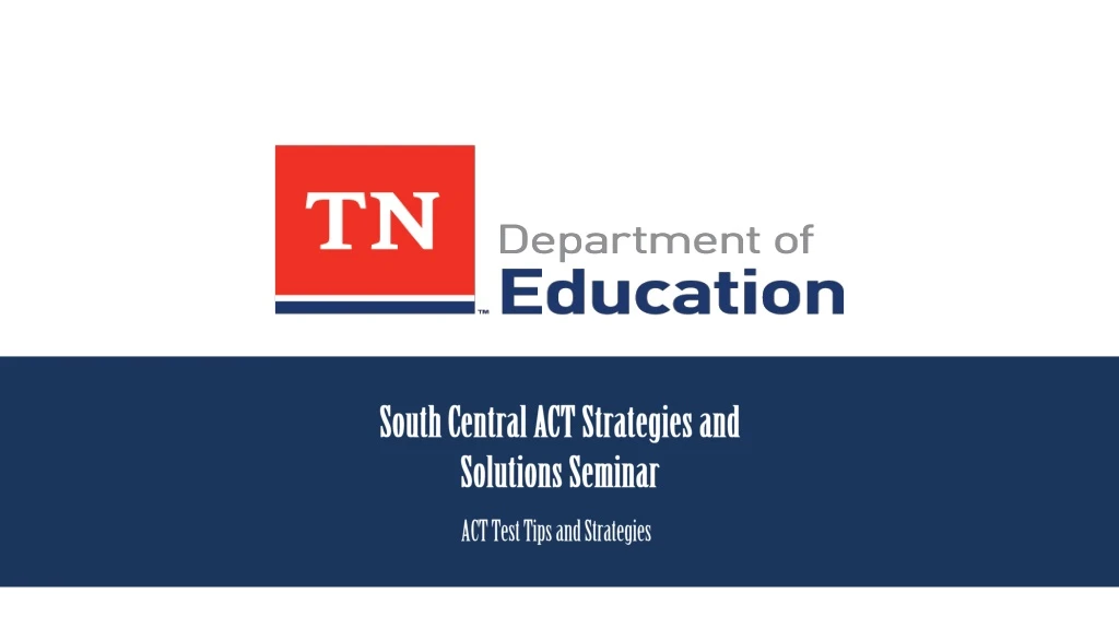 south central act strategies and solutions seminar