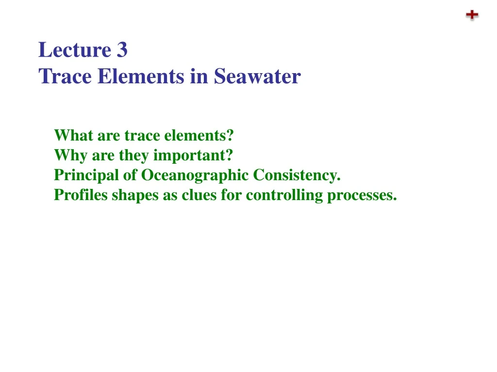 lecture 3 trace elements in seawater