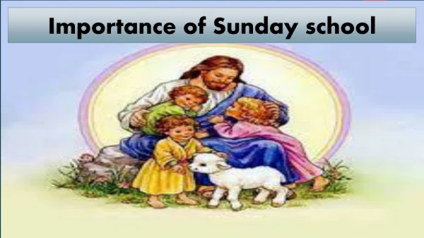 Importance of Sunday school