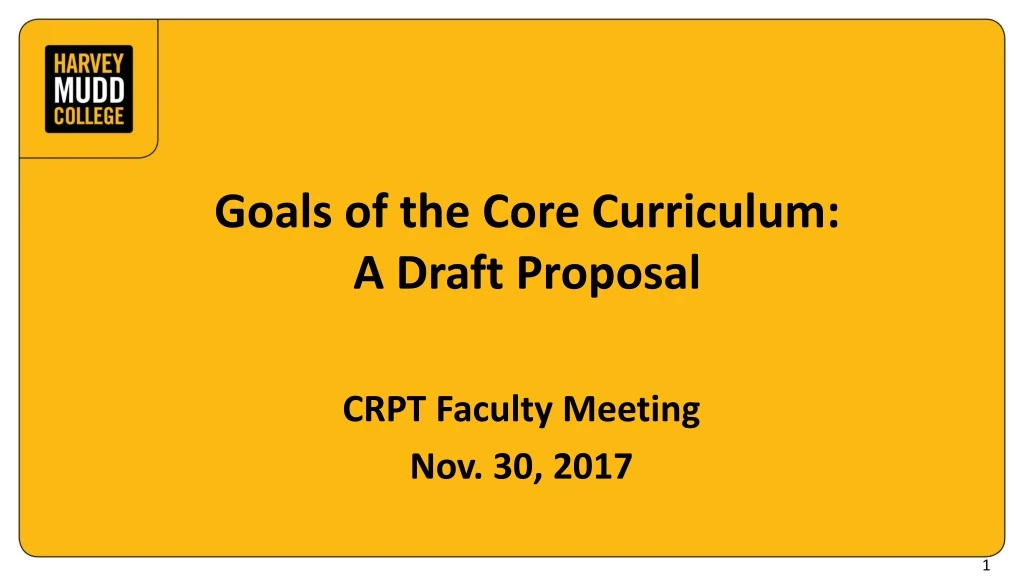goals of the core curriculum a draft proposal