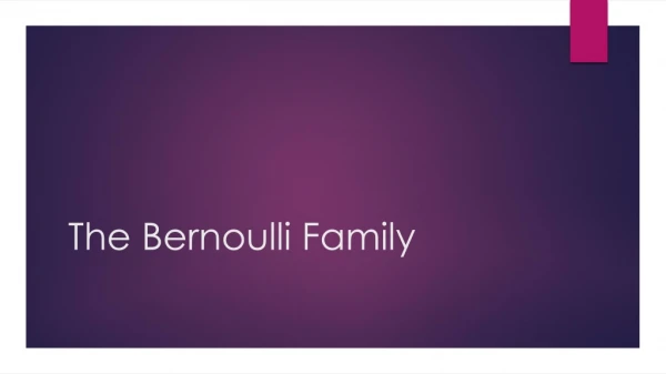 The Bernoulli Family