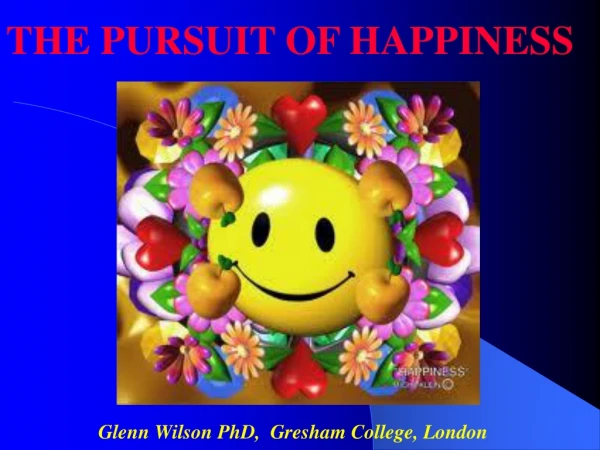 Glenn Wilson PhD, Gresham College, London