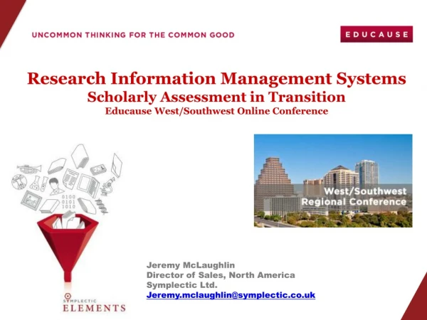 Research Information Management Systems Scholarly Assessment in Transition