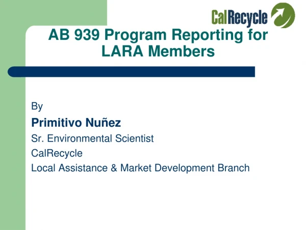 AB 939 Program Reporting for LARA Members