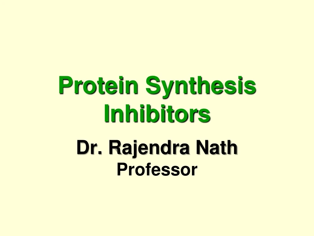 protein synthesis inhibitors