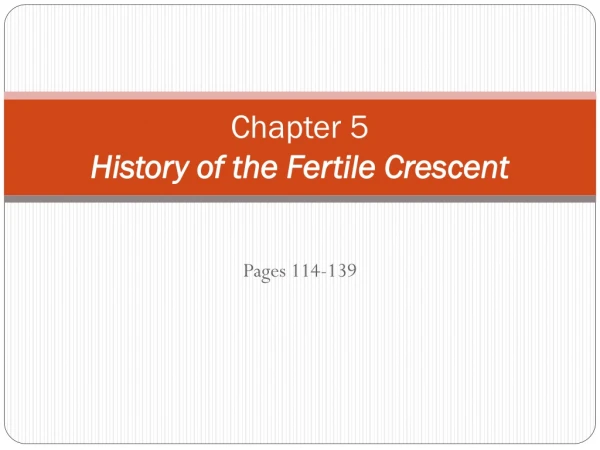 Chapter 5 History of the Fertile Crescent