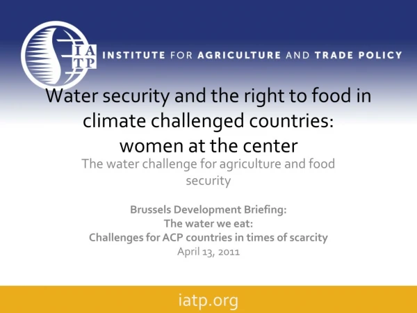Water security and the right to food in climate challenged countries: women at the center