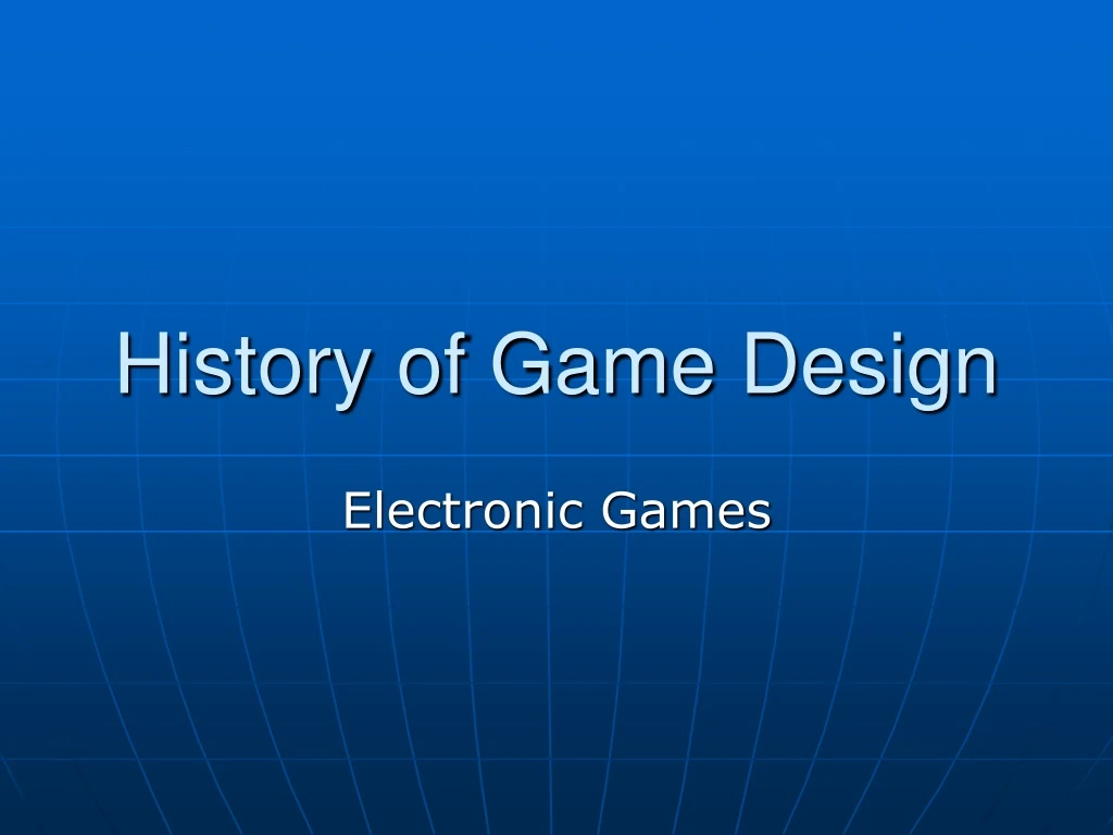 history of game design