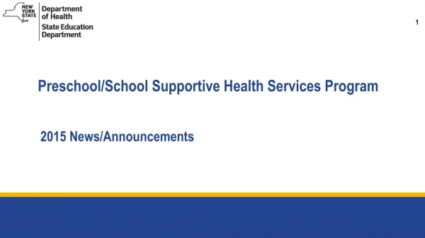 Preschool/School Supportive Health Services Program