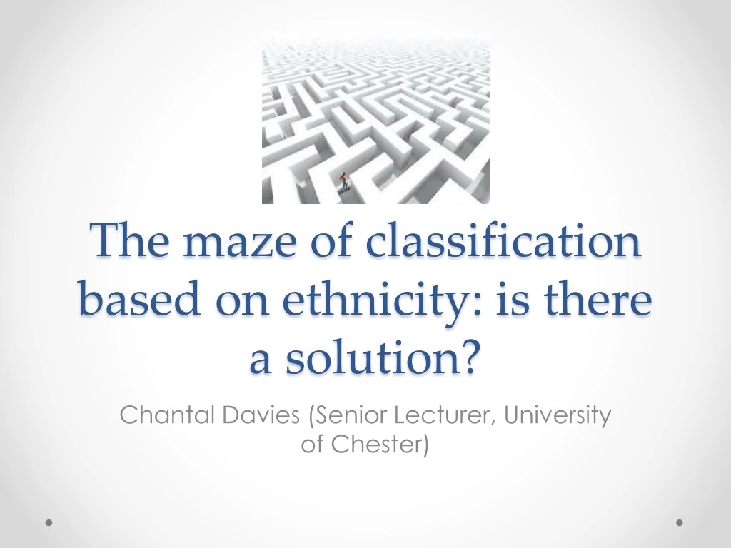 the maze of classification based on ethnicity is there a solution