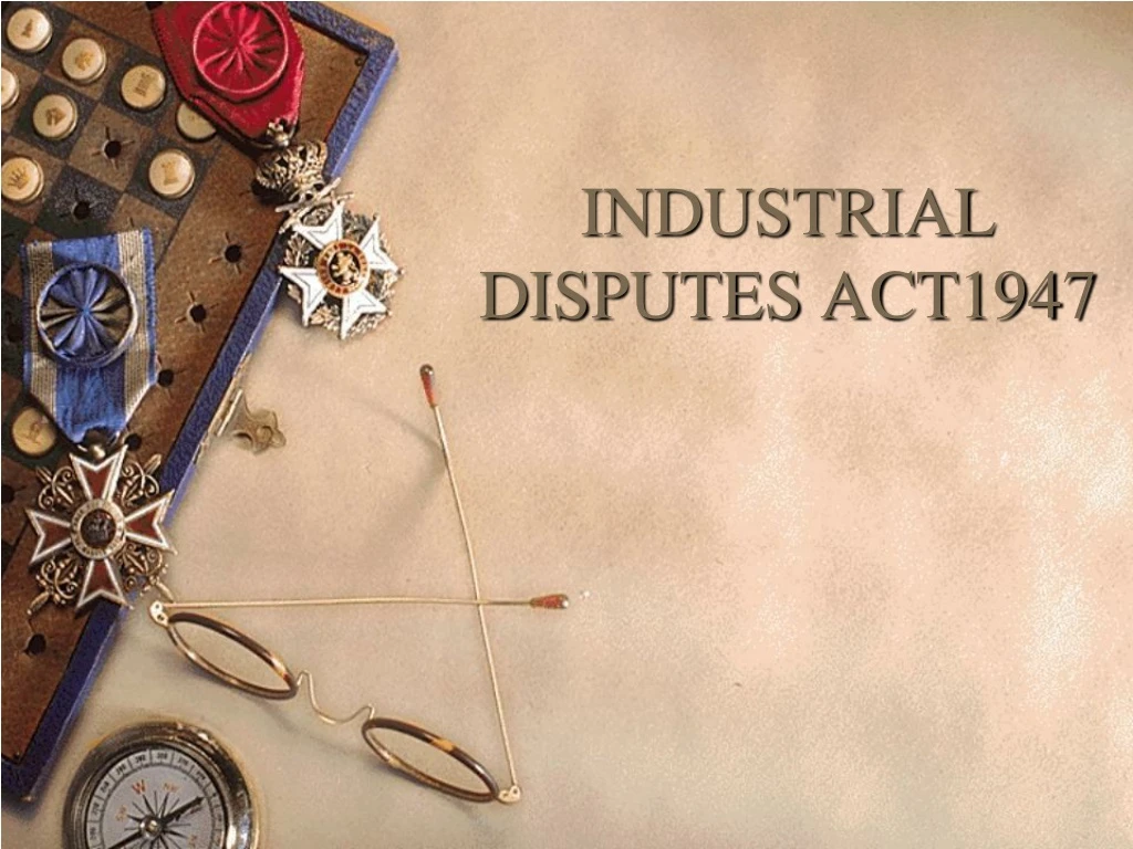 industrial disputes act1947