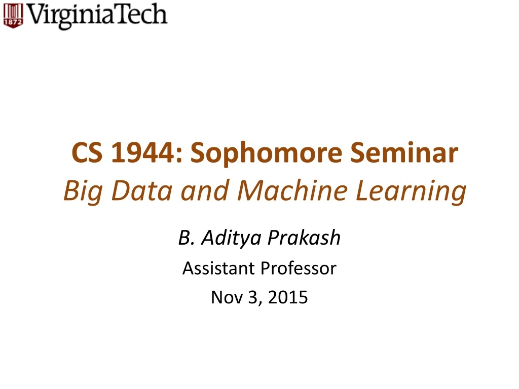 cs 1944 sophomore seminar big data and machine learning