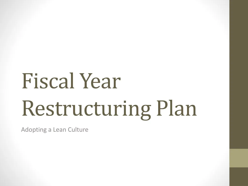 fiscal year restructuring plan