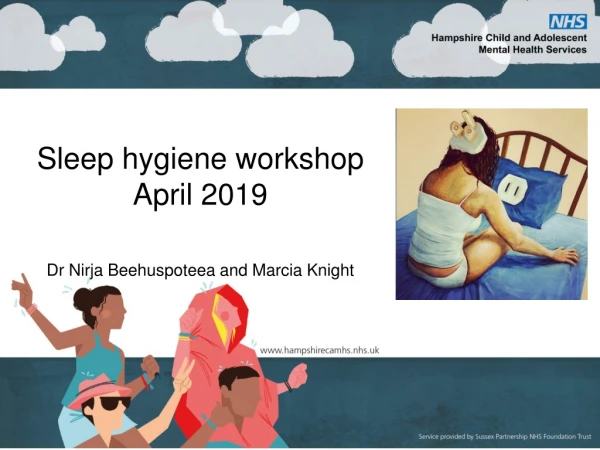 Sleep hygiene workshop April 2019 Dr Nirja Beehuspoteea and Marcia Knight