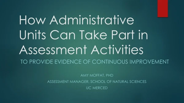 How Administrative Units Can Take Part in Assessment Activities