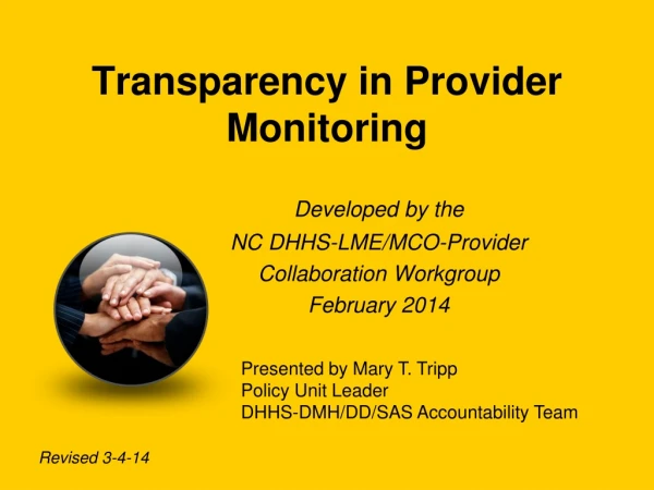 Transparency in Provider Monitoring
