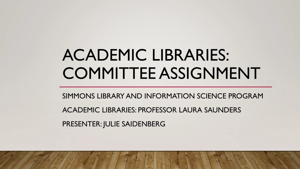 academic libraries committee assignment