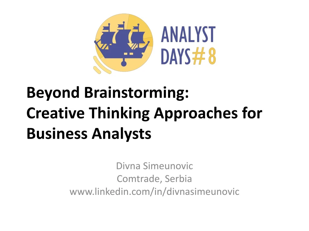 beyond brainstorming creative thinking approaches for business analysts