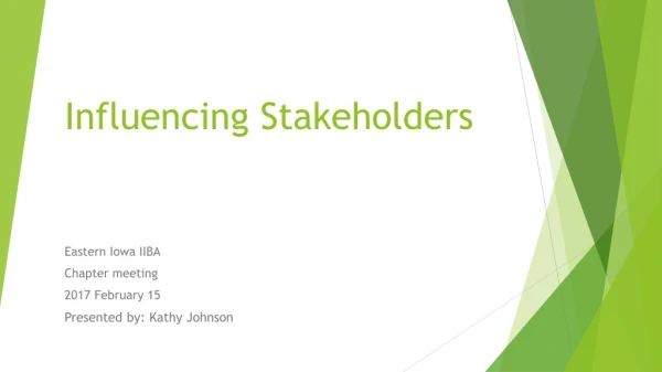 Influencing Stakeholders