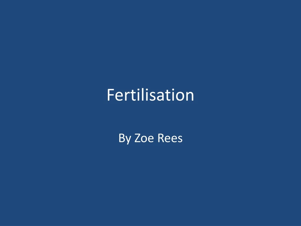 fertilisation