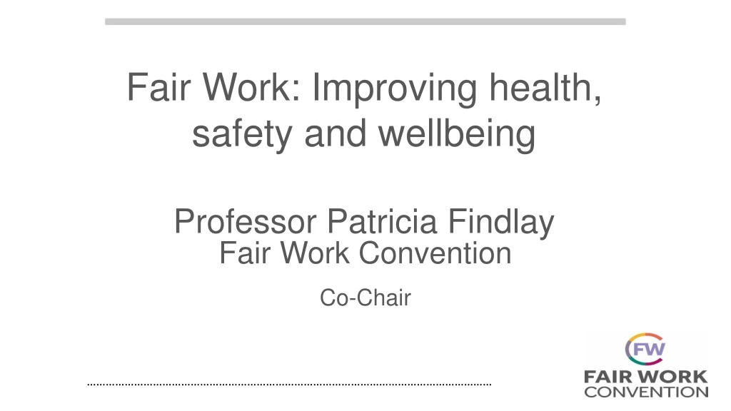 fair work improving health safety and wellbeing