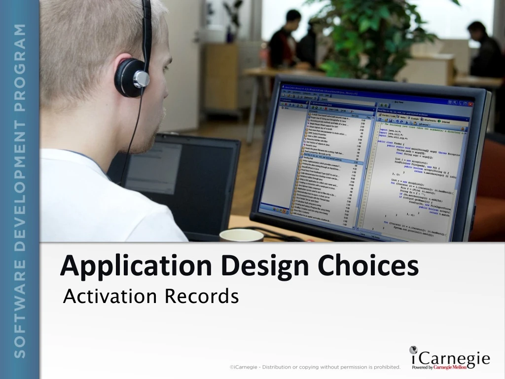 application design choices