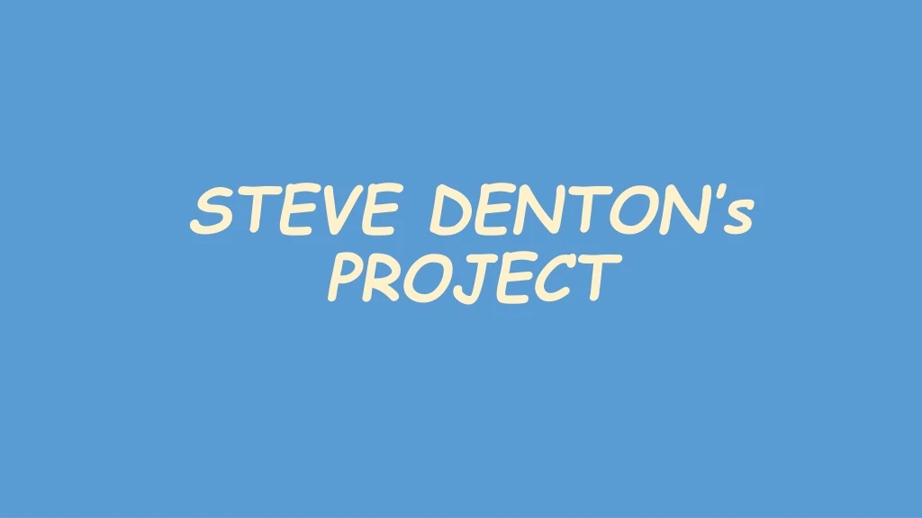 steve denton s project