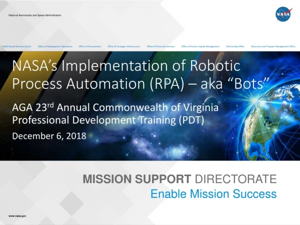 NASA’s Implementation of Robotic Process Automation (RPA) – aka “Bots”