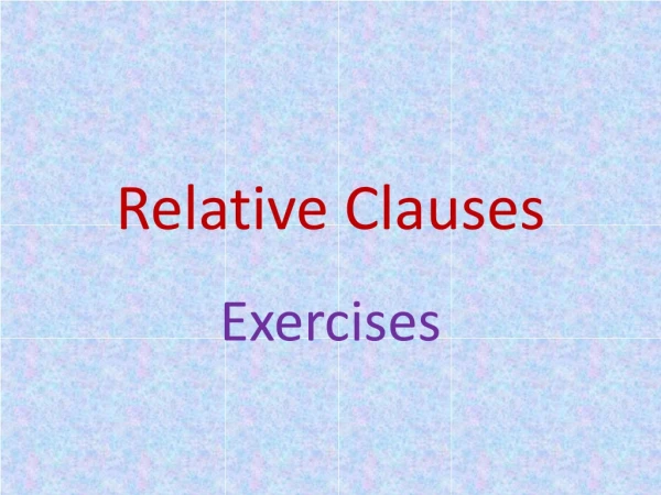 Relative Clauses