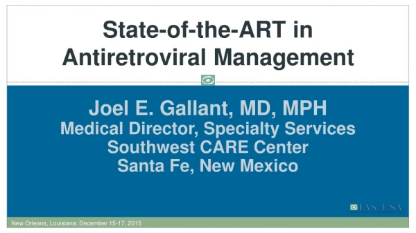 State-of-the-ART in Antiretroviral Management
